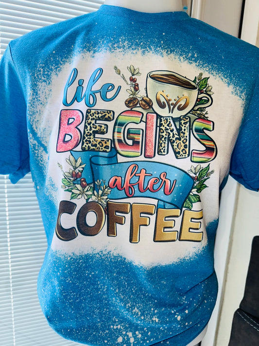 Life begins after coffee