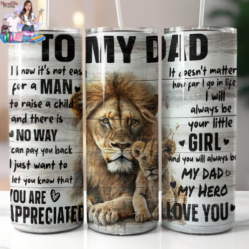 TO MY DAD 20OZ TUMBLER