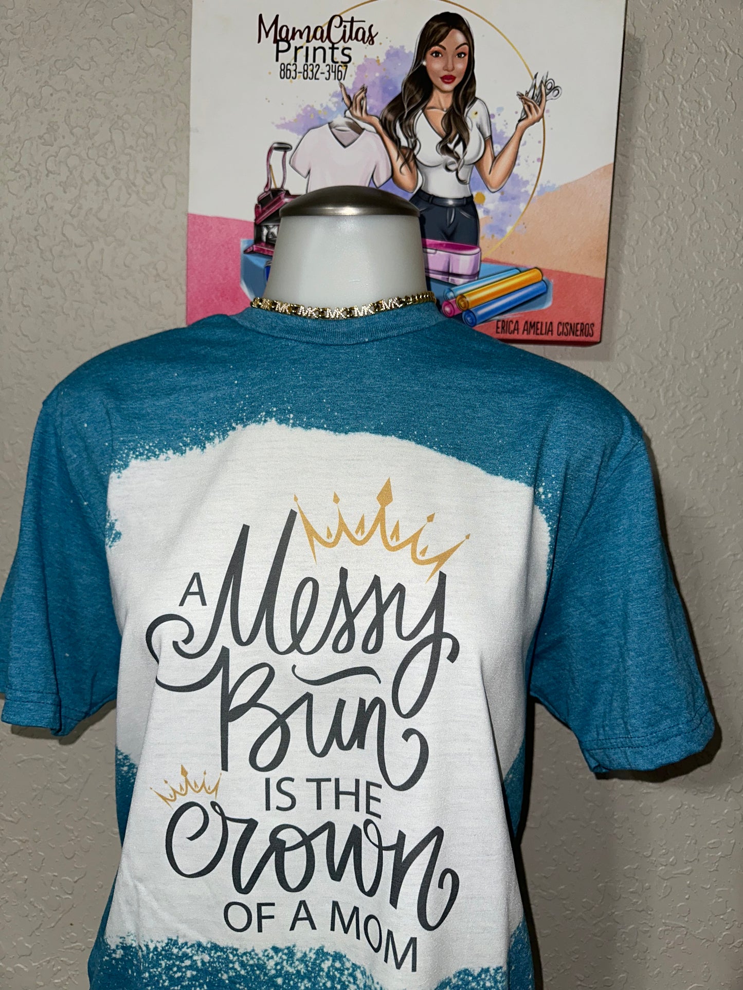 Messy Bun is the crown 👑 of a mom sublimation tee