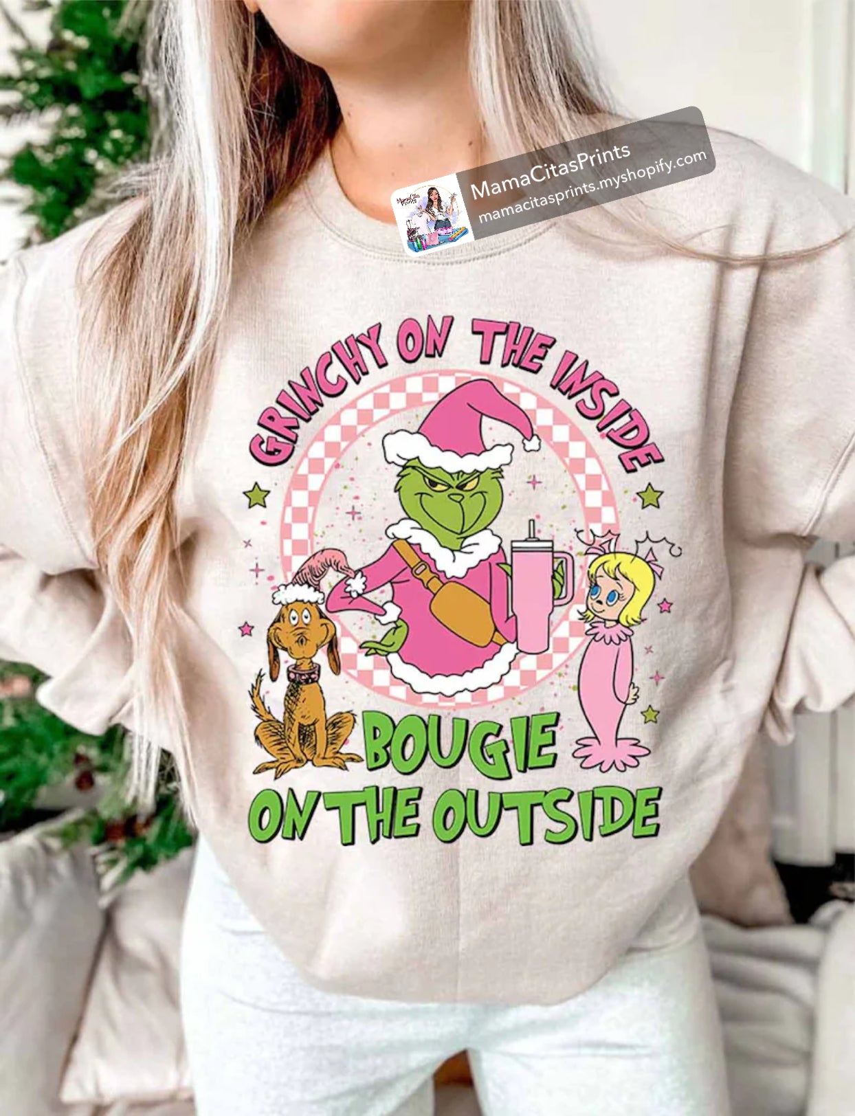 Grinchy on the inside Boujie on the outside CREWNECK