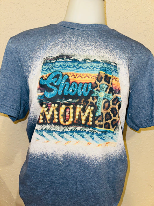 Show mom sublimation tee