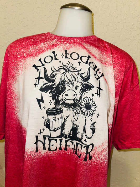 Not today heifer sublimation tee