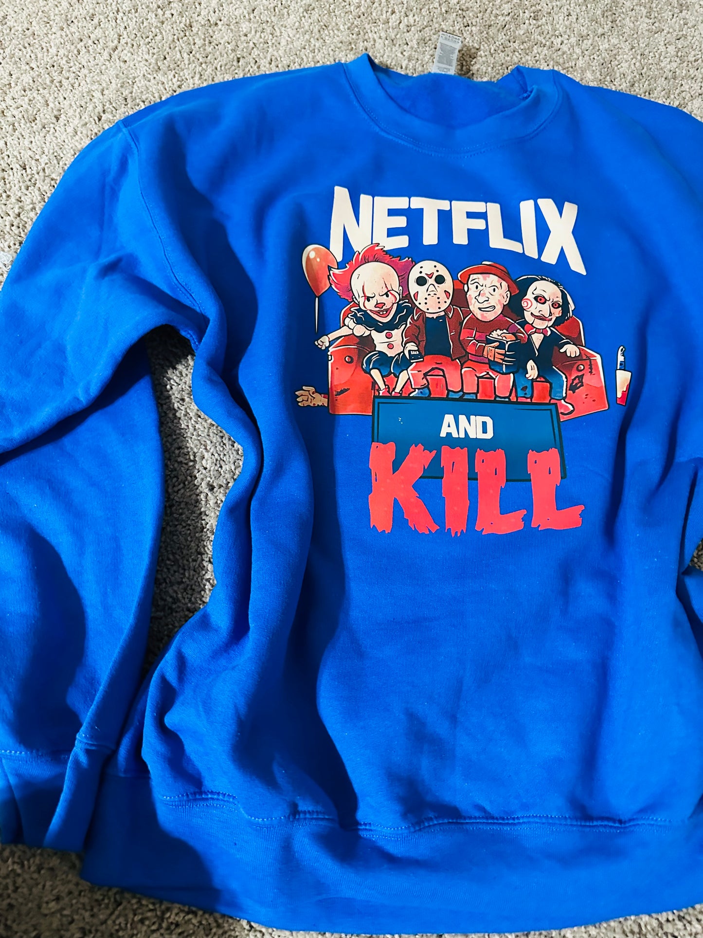 Netflix and Kill Crewneck sweatshirt