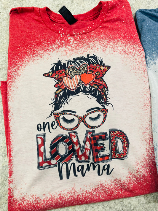 One loved mama sublimation tee