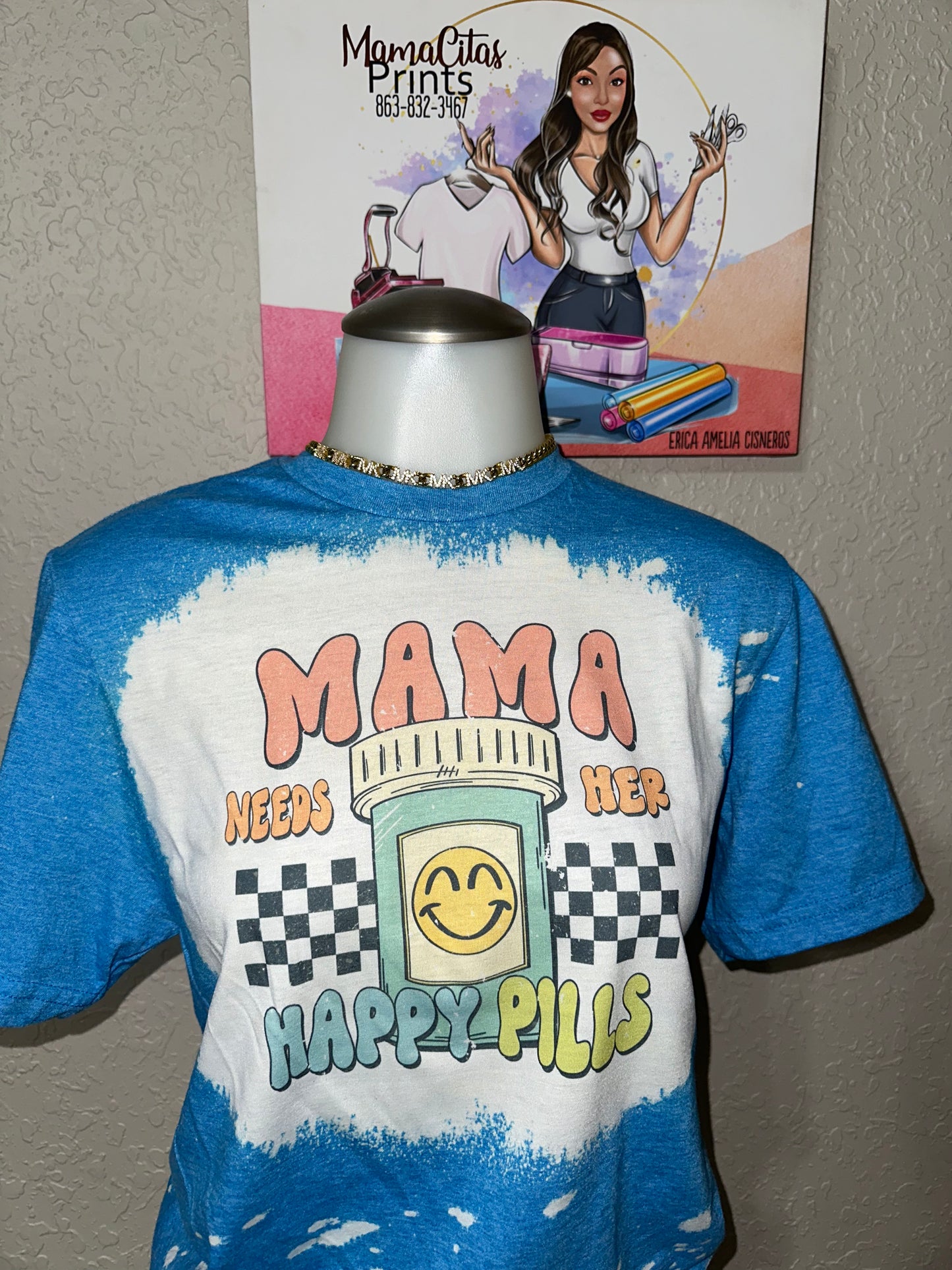 Mama needs her happy 😆 pills 💊 sublimation tee