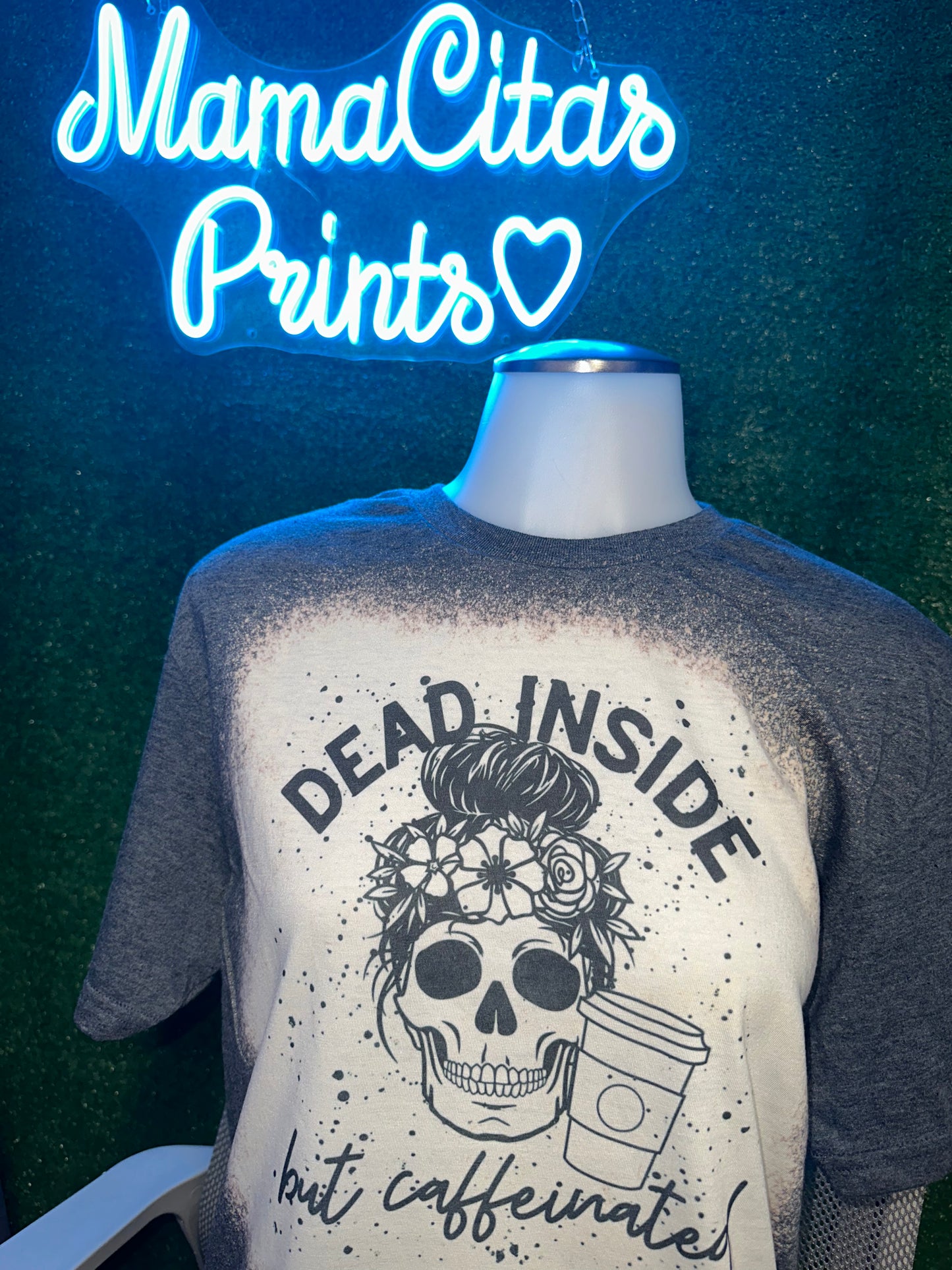 Dead inside but caffeinated sublimation tee