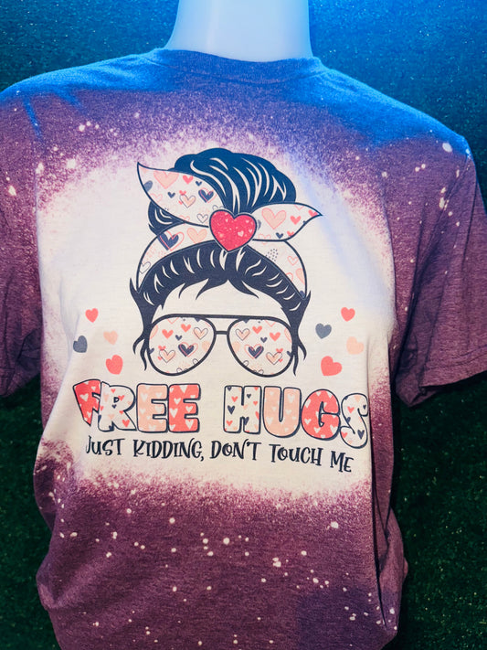 Free hugs Just kidding don’t touch me sublimation tee