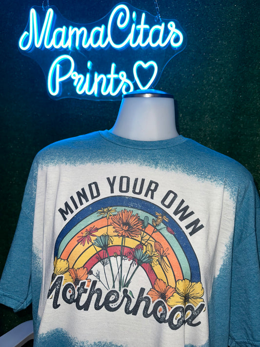 Mind your own motherhood sublimation tee