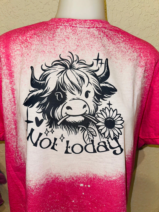 Not today sublimation tee