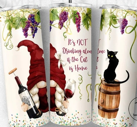 Not drinking alone if the cat is home 20oz Tumbler