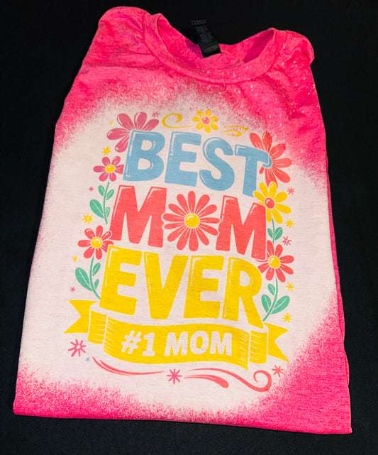 #1 BEST MOM EVER
