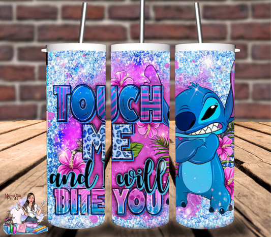 Touch me and I will bite you 20oz tumbler