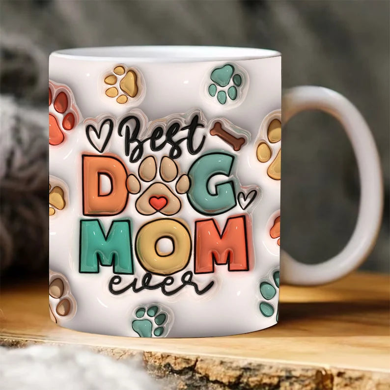 BEST DOG MOM EVER