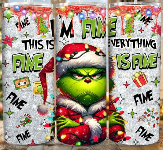 Grinch I'm Fine 20oz tumbler