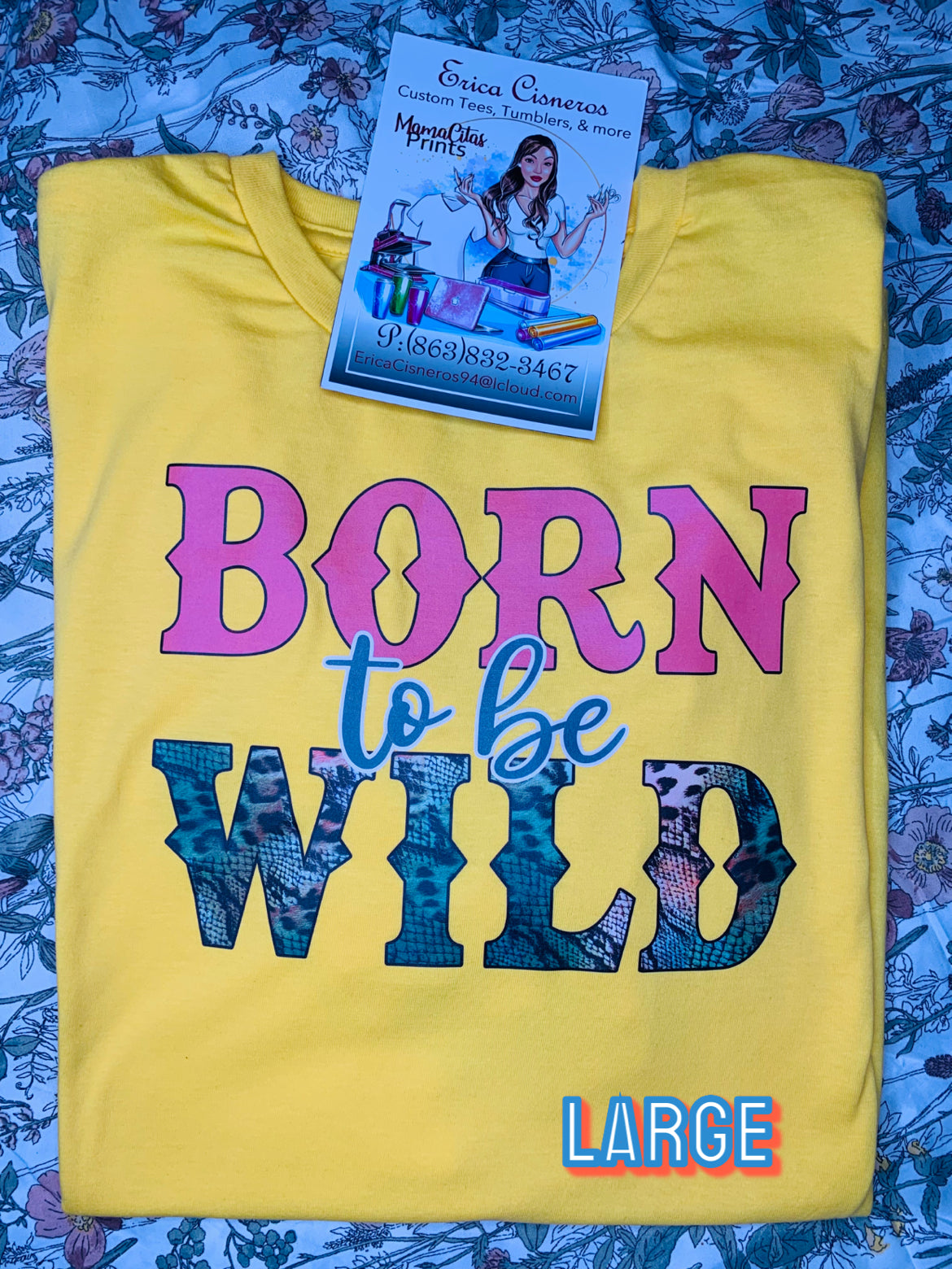 Born to be Wild - Graphic Tee