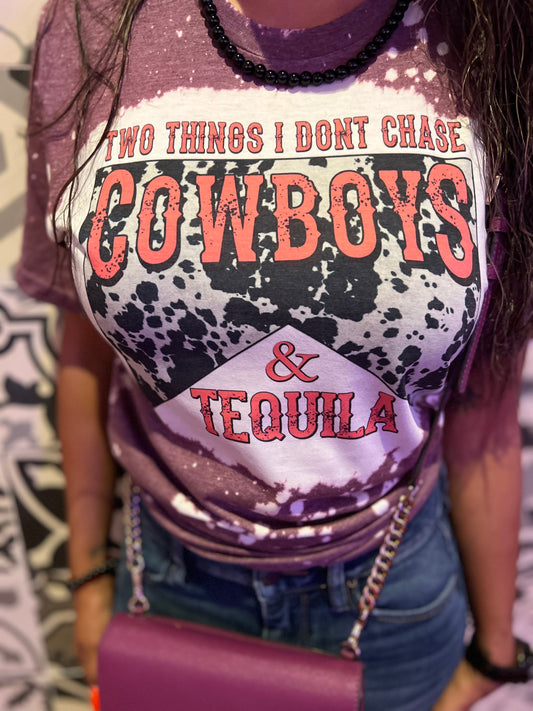 Two things I don’t chase Cowboys and Tequila 💋